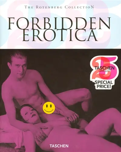 Forbidden erotica : the Rotenberg collection