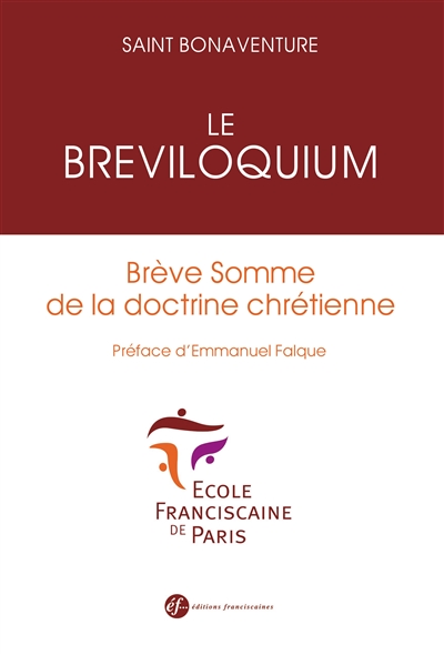 Le Breviloquium : brève somme de la doctrine chrétienne