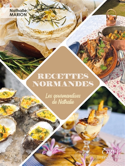 Recettes normandes : les gourmandises de Nathalie