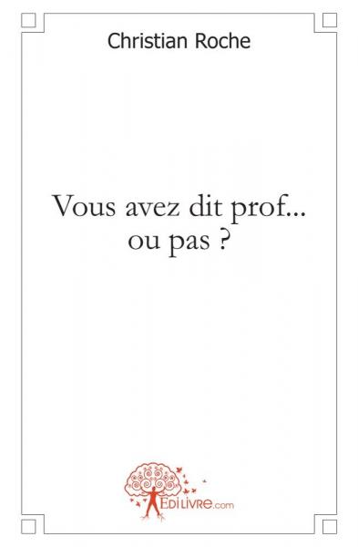 Vous avez dit prof ... ou pas ?