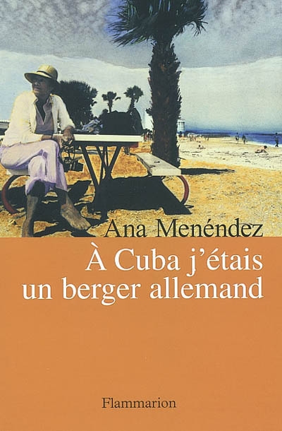 A Cuba j'étais un berger allemand