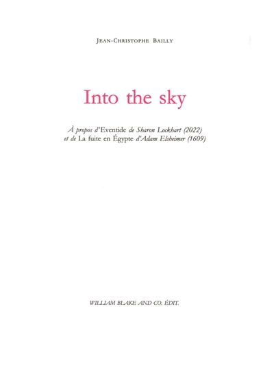 Into the sky : à propos d'Eventide de Sharon Lockhart (2022) et de La fuite en Egypte d'Adam Elsheimer (1609)