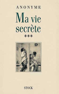Ma vie secrète. Vol. 3
