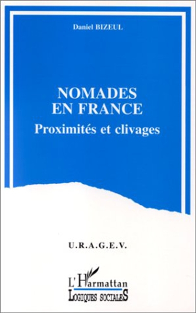 Nomades en France: Proximités et clivages