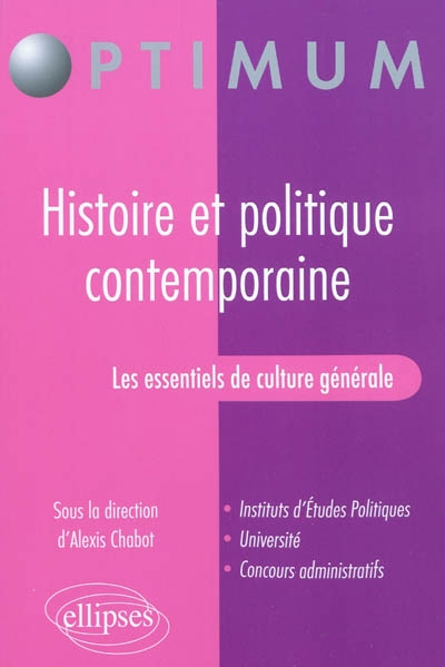Les essentiels de culture générale : histoire et politique contemporaine