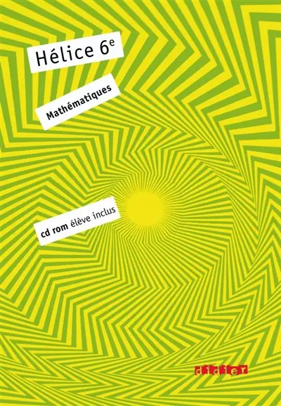 Hélice 6e, mathématiques : programme 2009