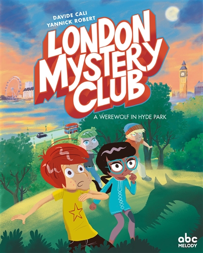 London Mystery Club: a werewolf in hyde park