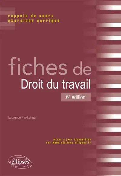 Fiches de droit du travail : rappels de cours et exercices corrigés