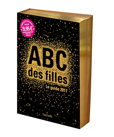 ABC des filles : le guide 2017