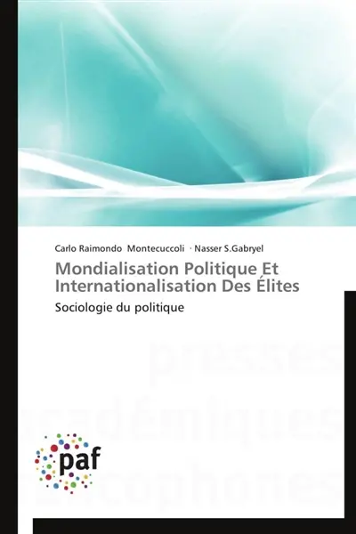 Mondialisation politique et internationalisation des élites