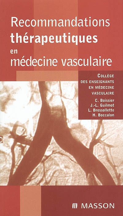 Recommandations thérapeutiques en médecine vasculaire