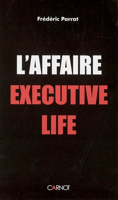 L'affaire Executive Life
