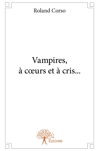 Vampires, à coeurs et à...
