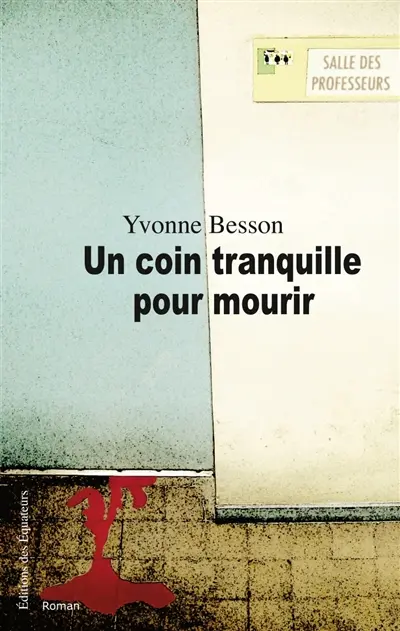 Un coin tranquille pour mourir