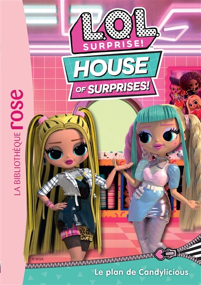 lol surprise! : house of surprises!. vol. 9. le plan de candylicious