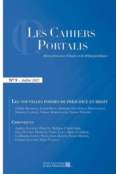 Les cahiers Portalis : revue française d'études et de débats juridiques, n° 9. Les nouvelles formes de préjudice en droit