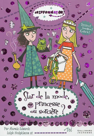 Star de la mode, princesse ou sorcière ?