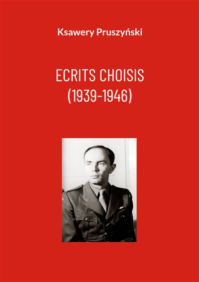 Ecrits choisis (1939-1946)