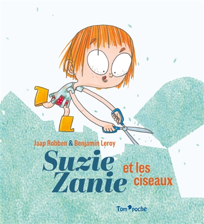 Suzie Zanie et les ciseaux
