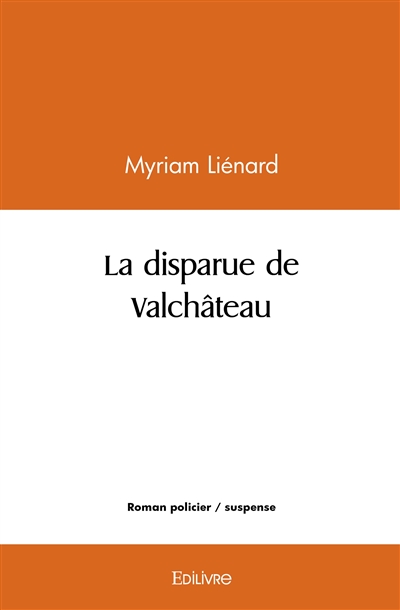 La disparue de valchâteau