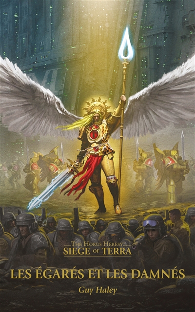 Siege of Terra : the Horus heresy. Vol. 2. Les égarés et les damnés