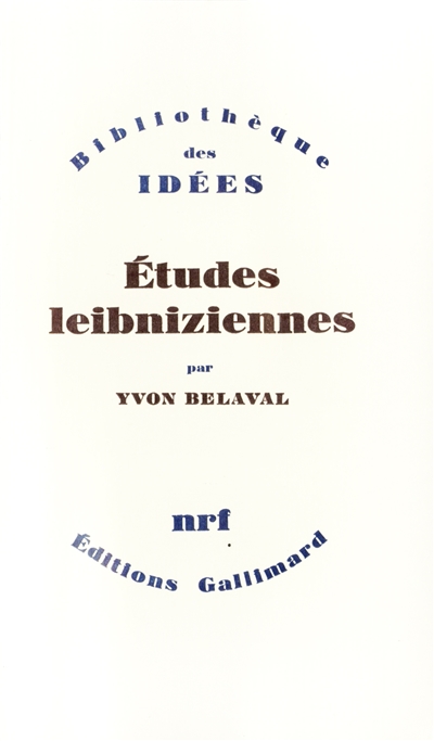 etudes leibniziennes : de leibniz à hegel