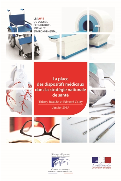La place des dispositifs médicaux dans la stratégie nationale de santé : janvier 2015
