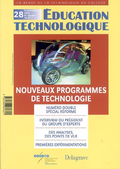 Éducation technologique, n° 28. Nouveaux programmes de technologie