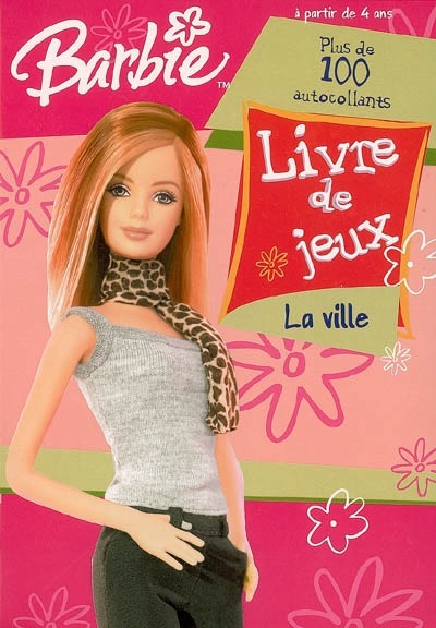 Barbie : la ville : livre activités avec autocollants