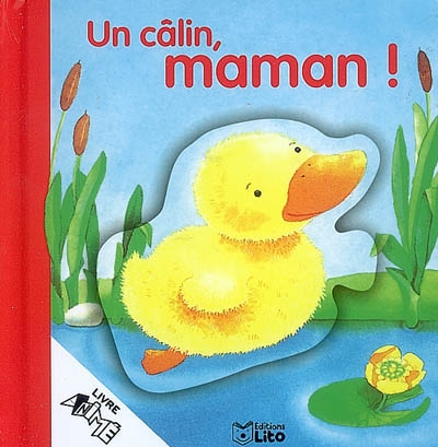 Un câlin, maman !