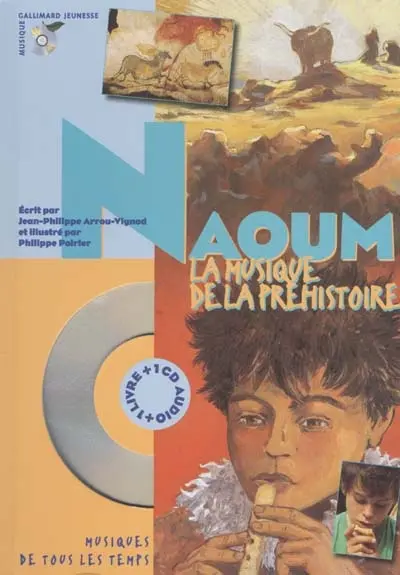 Naoum, la musique de la préhistoire