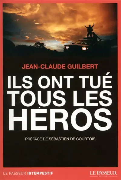 Ils ont tué tous les héros