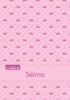 CAHIER SELMA PTSCX,96P,A5...