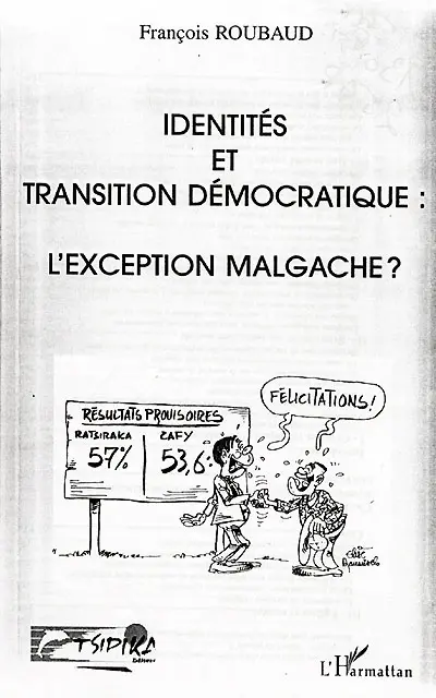 Identités et transition démocratique : l'exception malgache ?