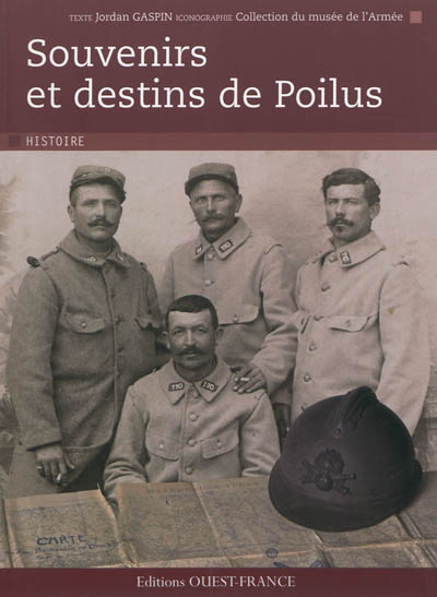 Souvenirs et destins de Poilus : collection du musée de l'Armée