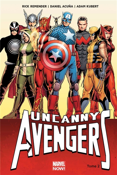 Uncanny Avengers. Vol. 2. Ragnarok now !. Vol. 1