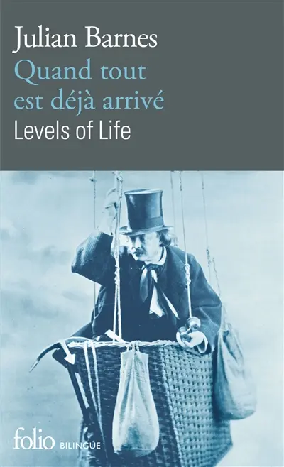 Quand tout est déjà arrivé. Levels of life