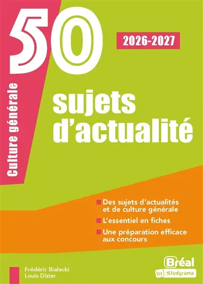 50 sujets d'actualité : culture générale : 2026-2027 50 sujets d'actualité : culture générale : 2026-2027