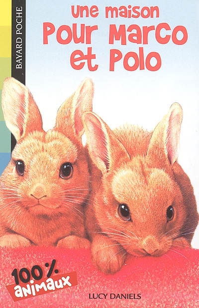 100% animaux : Une maison pour Marco et Polo