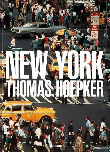 Thomas Hoepker New York Revised Edition