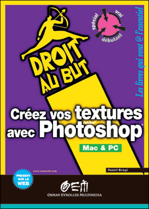 Créez vos textures avec Photoshop : Mac et PC