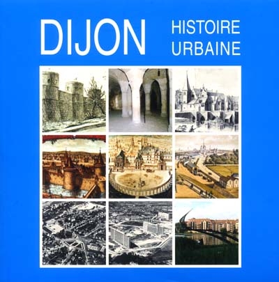 Dijon : histoire urbaine