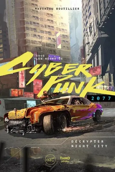 Sous les néons de Cyberpunk 2077 : décrypter Night city