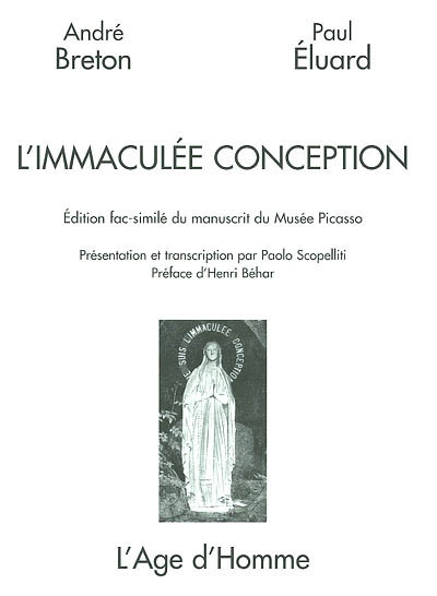 L'Immaculée Conception : édition fac-similé du manuscrit du musée Picasso