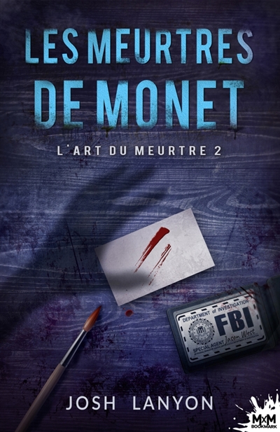 Les meurtres de Monet : L'Art du meurtre, T2