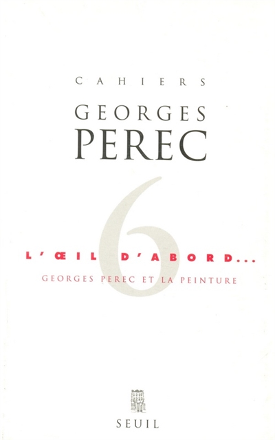 l'oeil d'abord : georges perec et la peinture