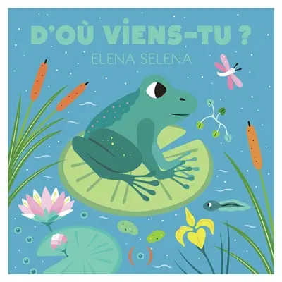 D'où viens-tu ?