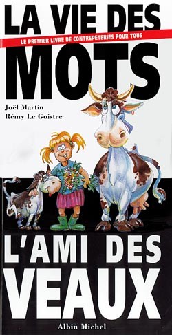 La vie des mots, l'ami des veaux