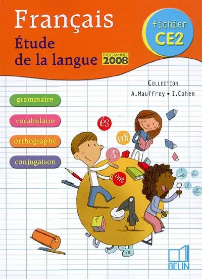 Français, fichier CE2 : étude de la langue