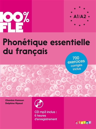 Phonétique essentielle du français : A1-A2
